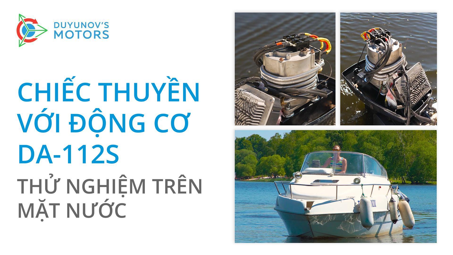 Chiếc thuyền có động cơ DA-112S: thử nghiệm trên mặt nước