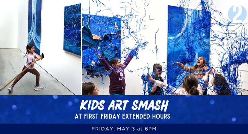 Kids Art Smash at First Friday Extended Hours