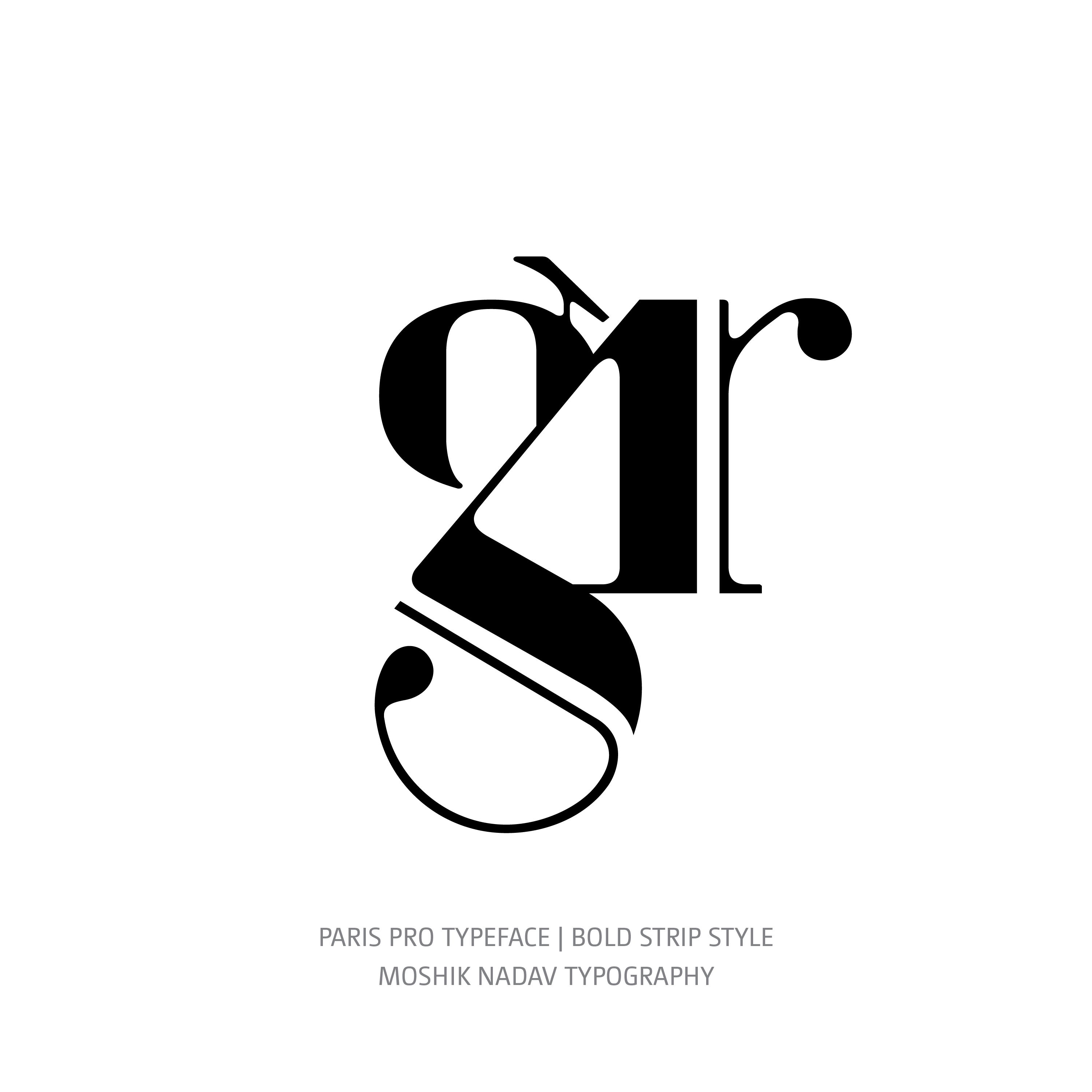 Paris Pro Typeface Bold Strip gr ligature