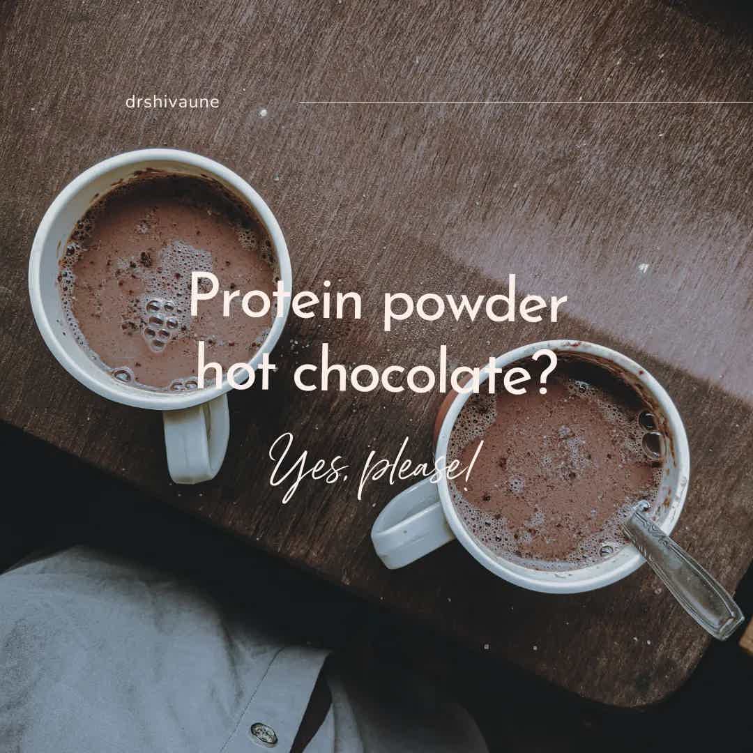 Protein Powder Hot Chocolate