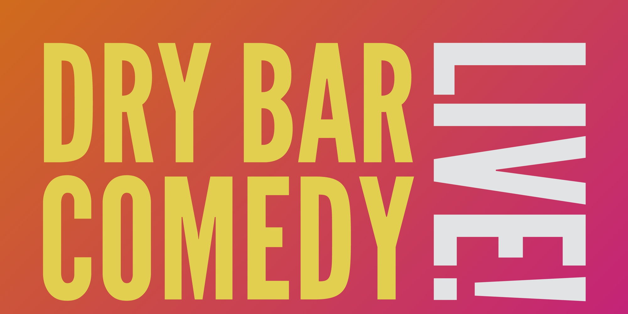Dry Bar Comedy Tour: Live In San Antonio promotional image