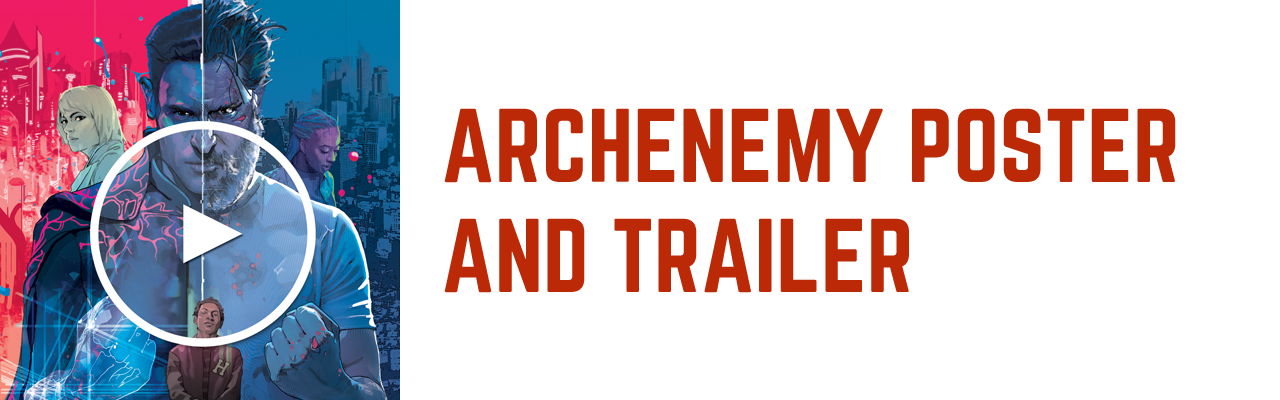 Archenemy Poster and Trailer