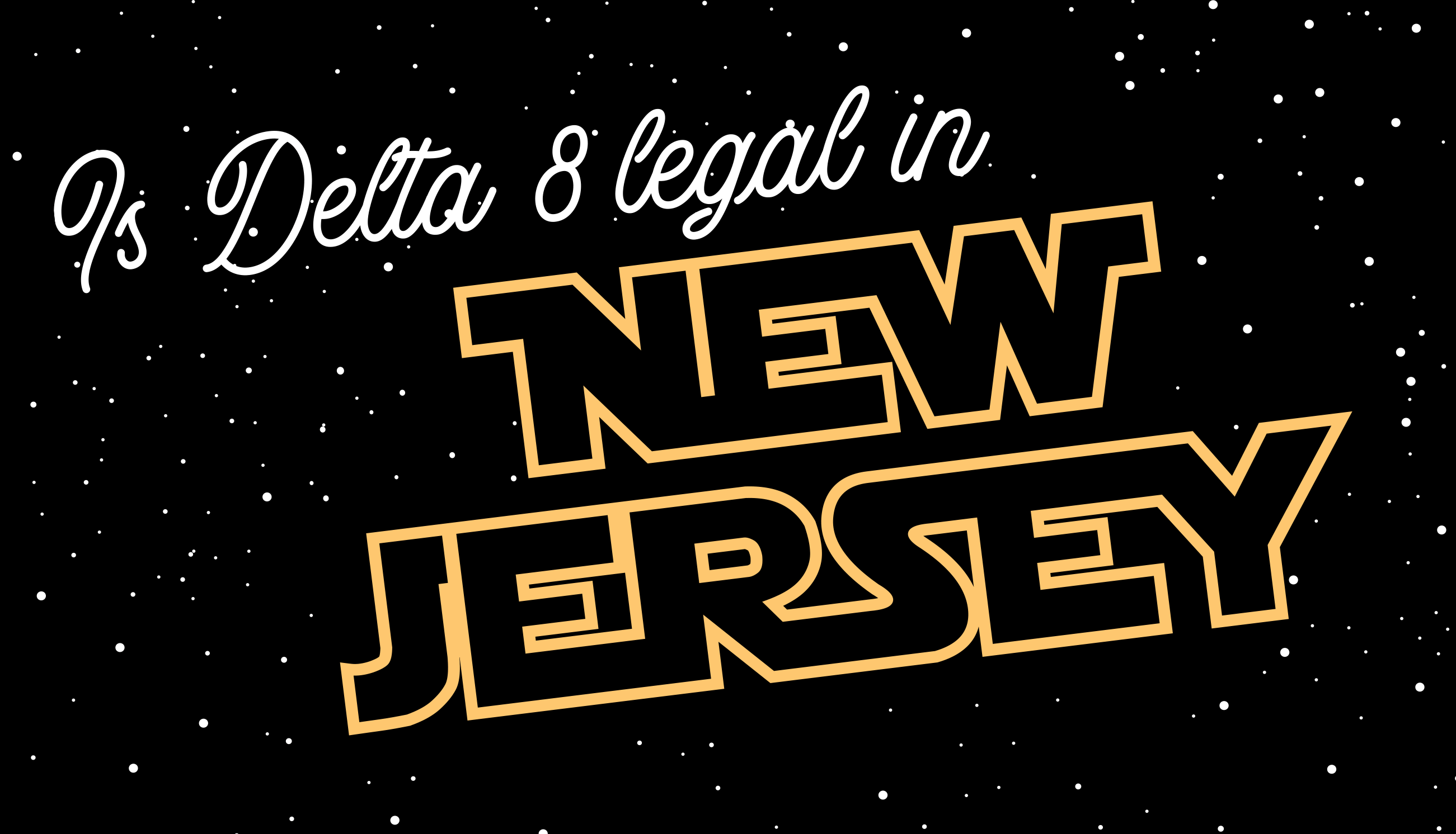 Is Delta 8 legal in New Jersey