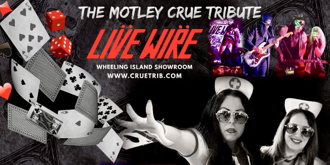 Live Wire- The Motley Crue Tribute at Wheeling Island Casino Showroom promotional image