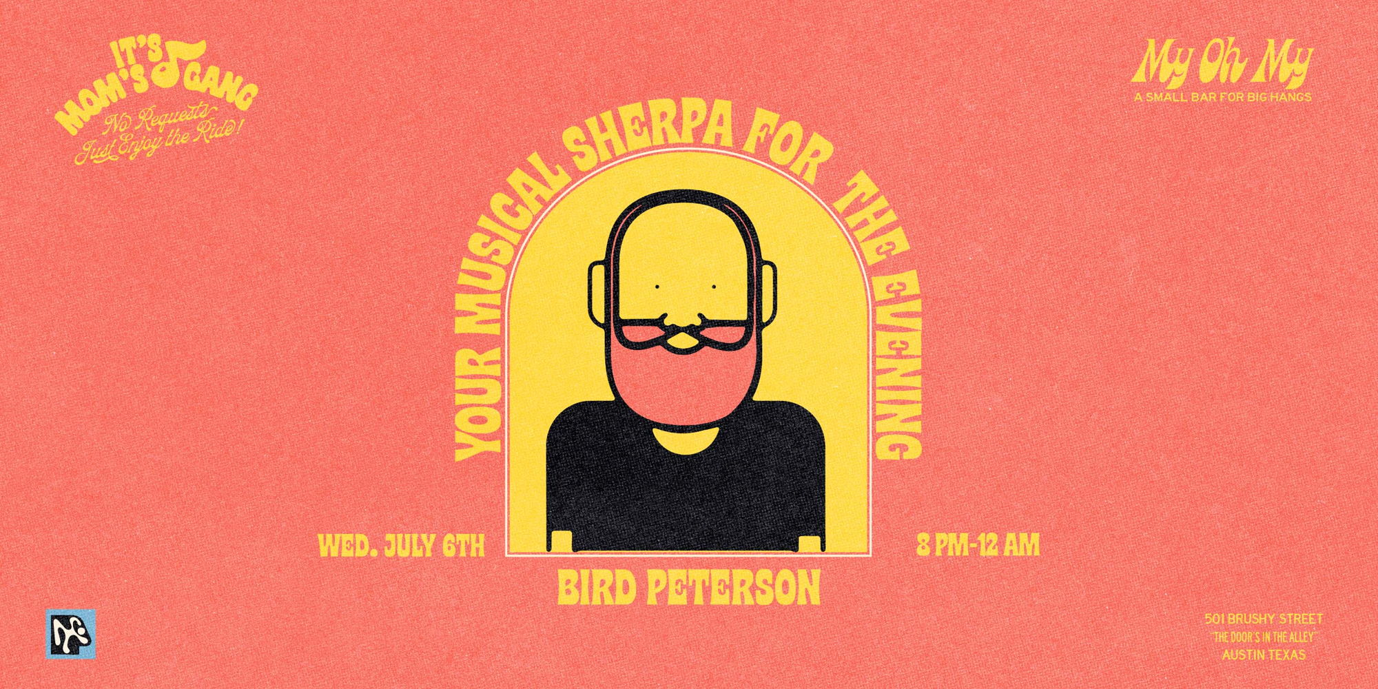 Bird Peterson @ My Oh My on July 6th! promotional image