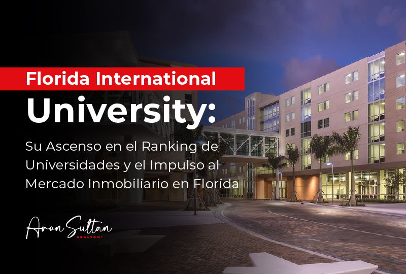 featured image for story, Cómo el Ranking de Florida International University en el Top 50 de las mejores
universidades en Estados Unidos Impulsa el Mercado Inmobiliario en Florida