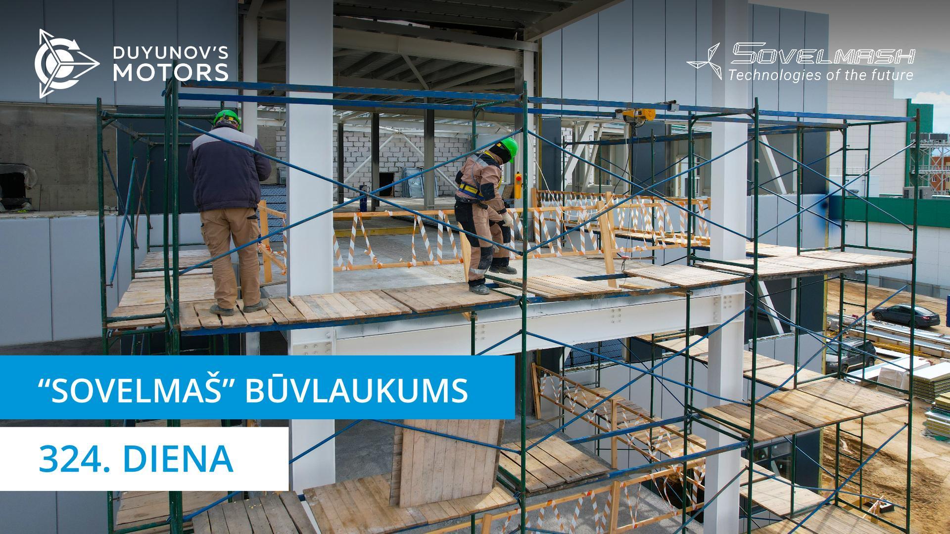 "Sovelmaš" PKTB būvniecība | 324. diena
