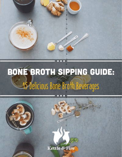 bone broth benefits kettle and fire