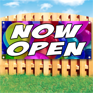 Wood fence displaying a banner saying 'Now Open' in white text on a party balloon background