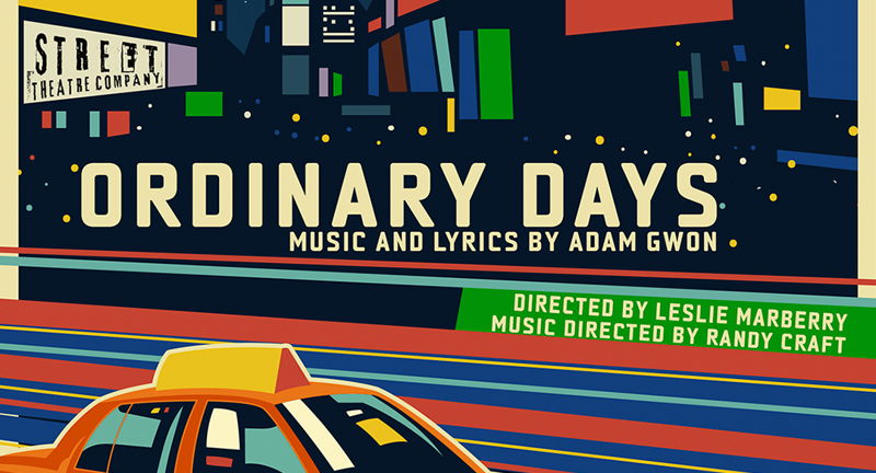 Street Theatre Company presents ORDINARY DAYS