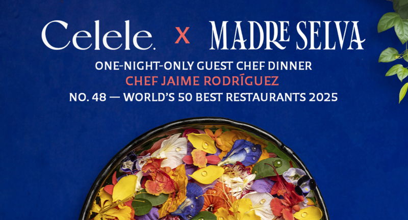 Celele x Madre Selva: One-Year Anniversary Dinner with Guest Chef Jaime David Rodríguez