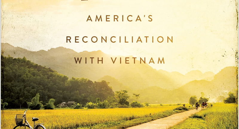 NOTHING IS IMPOSSIBLE: America's Reconciliation With Vietnam”, with former Ambassador Ted Osius