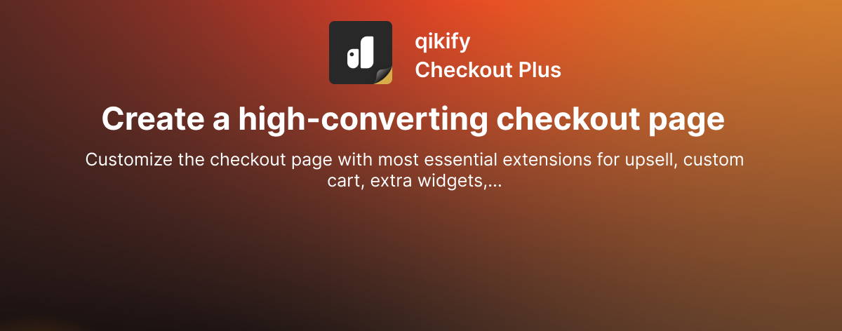 create a high-converting checkout page using qikify checkout plus