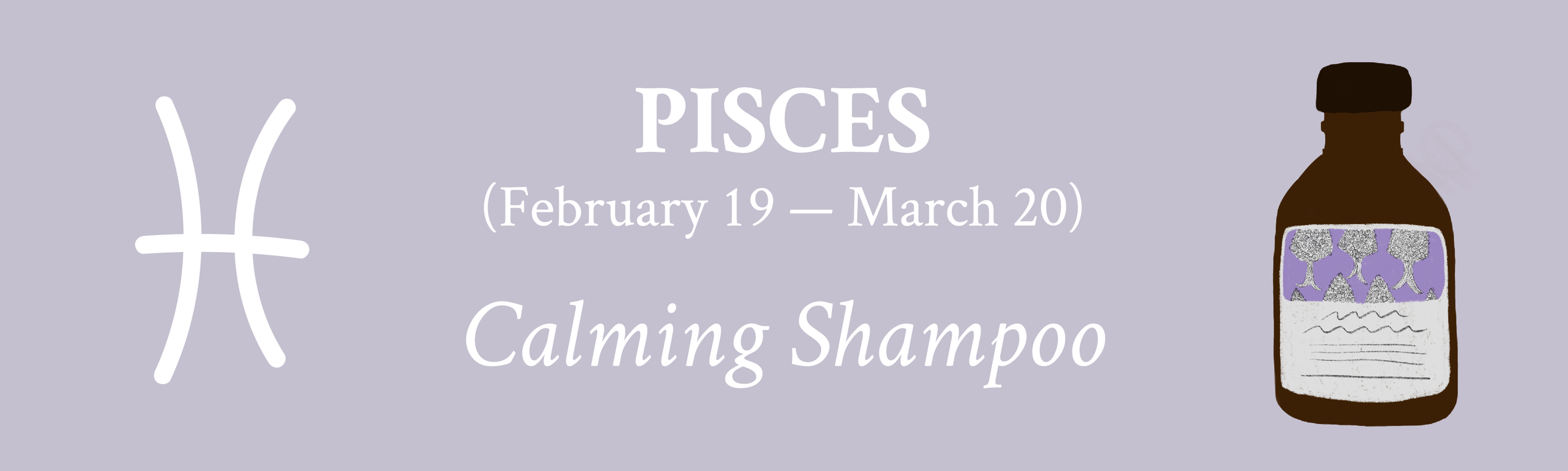 Pisces zodiac Davines Calming Shampoo
