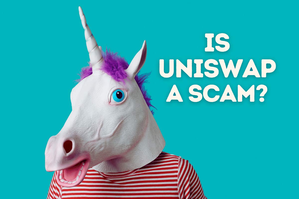 Is Uniswap a Scam?