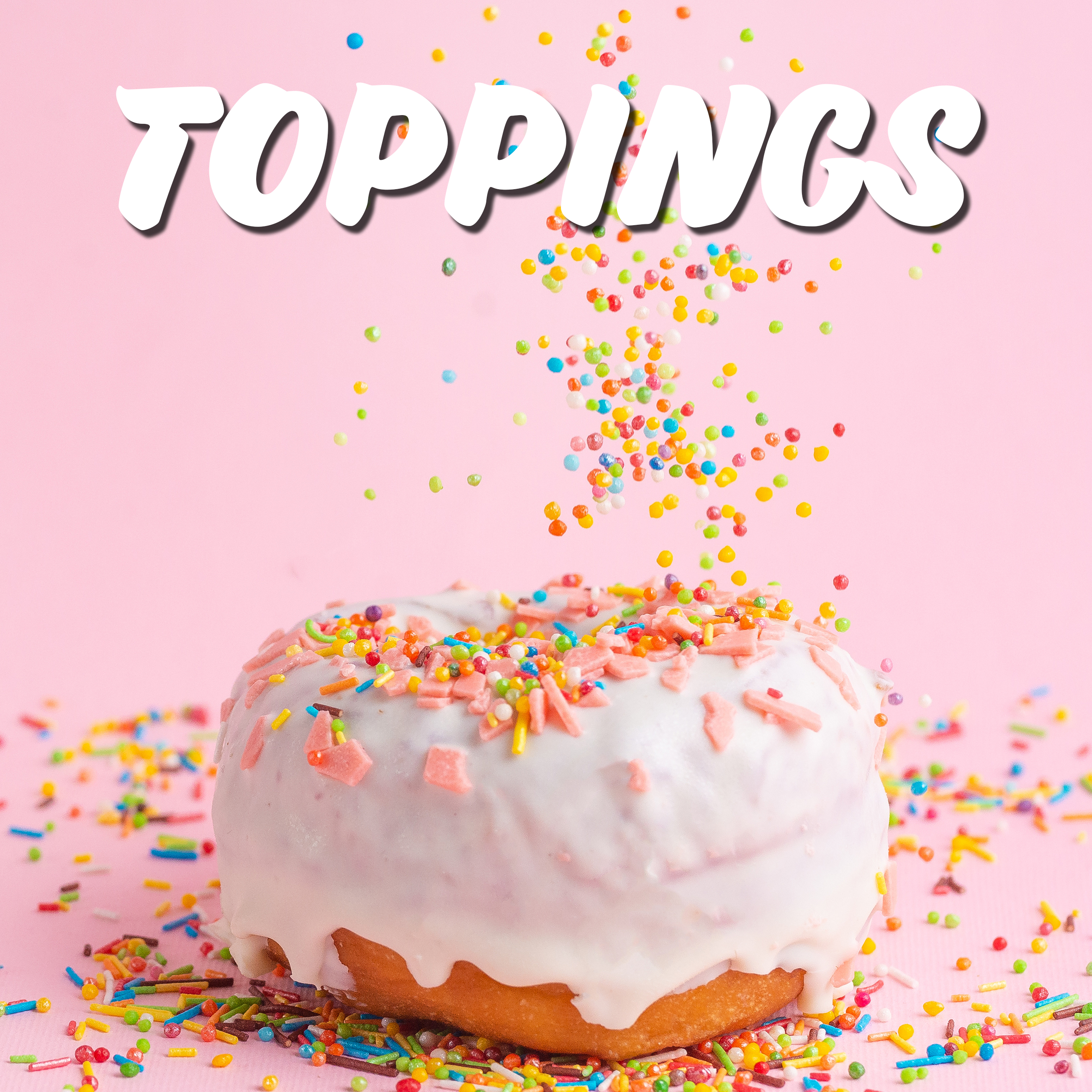 TOPPINGS