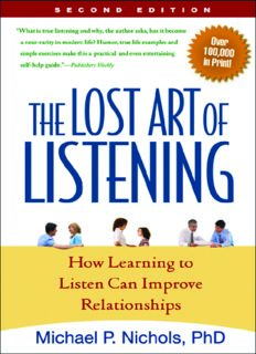 The Lost Art of Listening, Second Edition: How Learning to Listen Can Improve Relationships (The Gui
