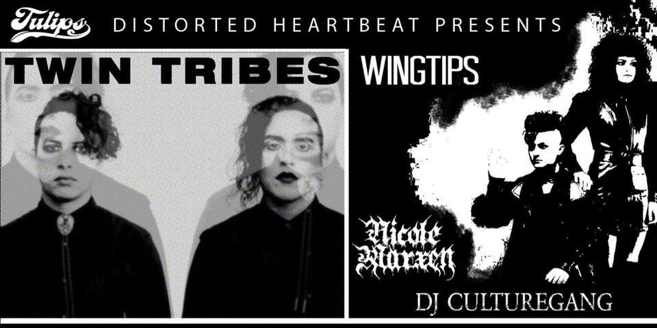 Twin Tribes w/ Wingtips, Nicole Marxen, DJ Culturegang promotional image