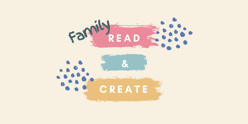 Family Read & Create series promotional image