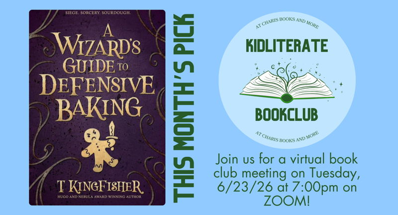 Kidliterate Book Club Reads: A Wizard's Guide to Defensive Baking