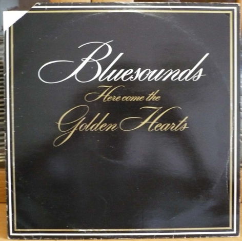 Bluesounds. - Here Come The Golden Hearts. Johanna, 198...