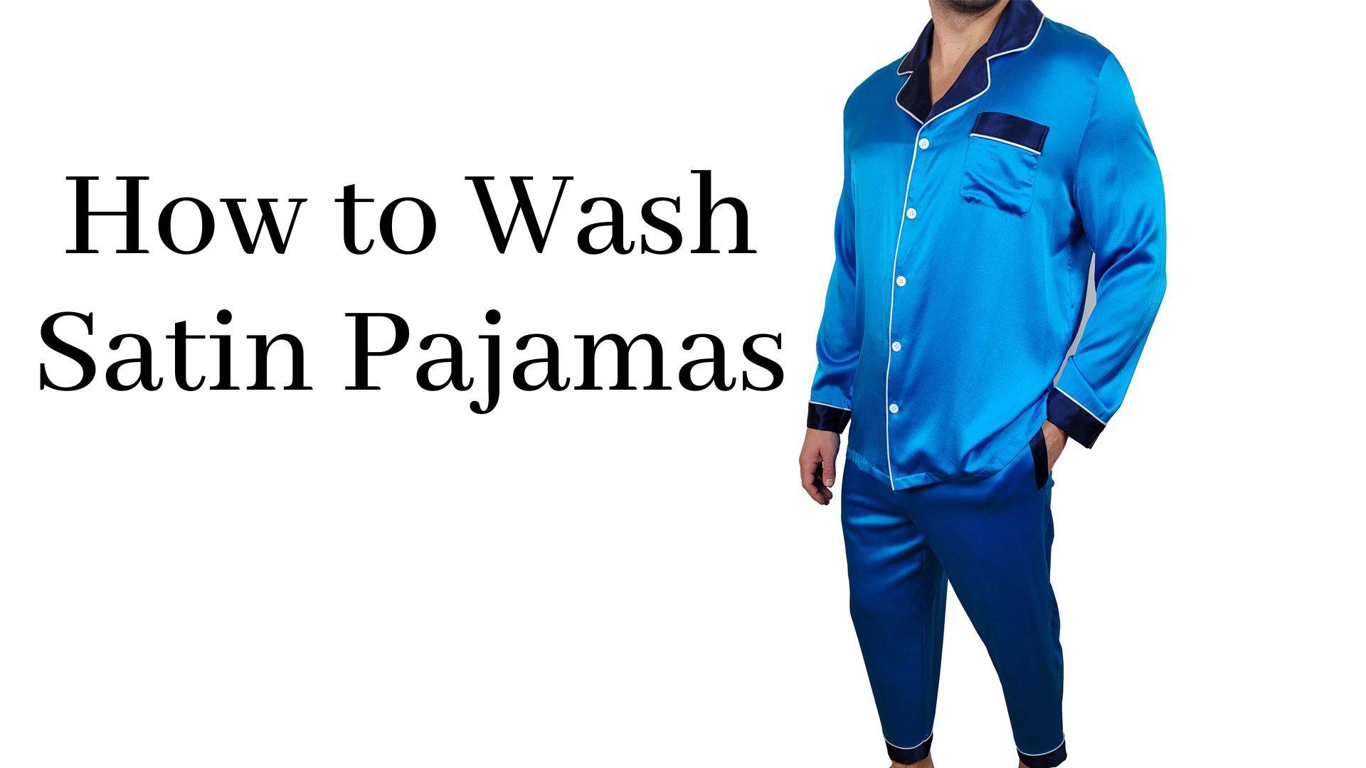how to wash satin pajamas header image