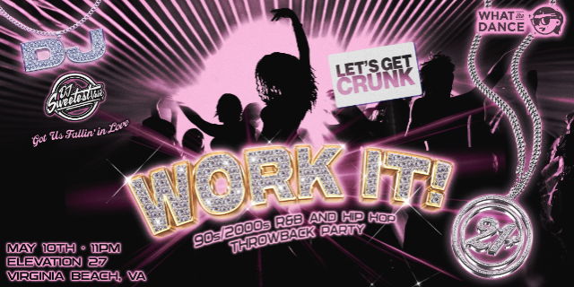 WORK IT! A 90s & 00s R&B and Hip-Hop Throwback (Ages 21 & Up) at Elevation 27 promotional image