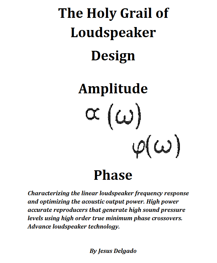 The Holly Grail Of Loudspeaker Design