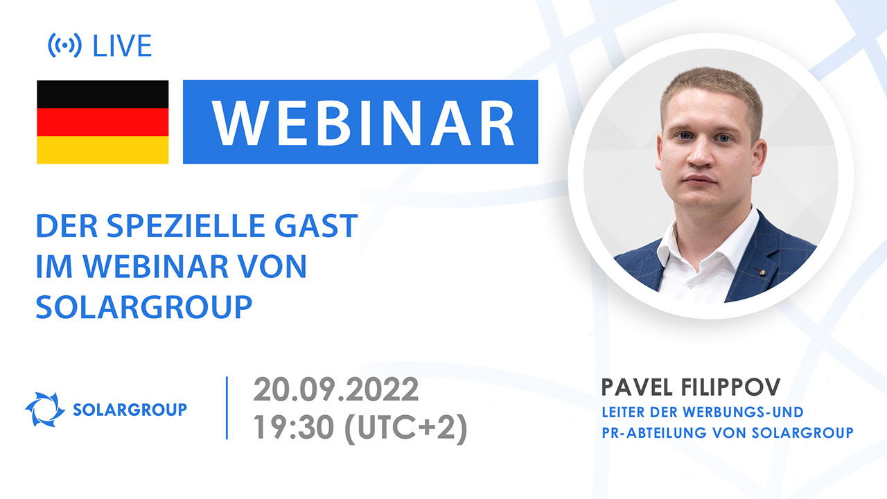 Deutschland. Der spezielle Gast im Webinar von SOLARGROUP