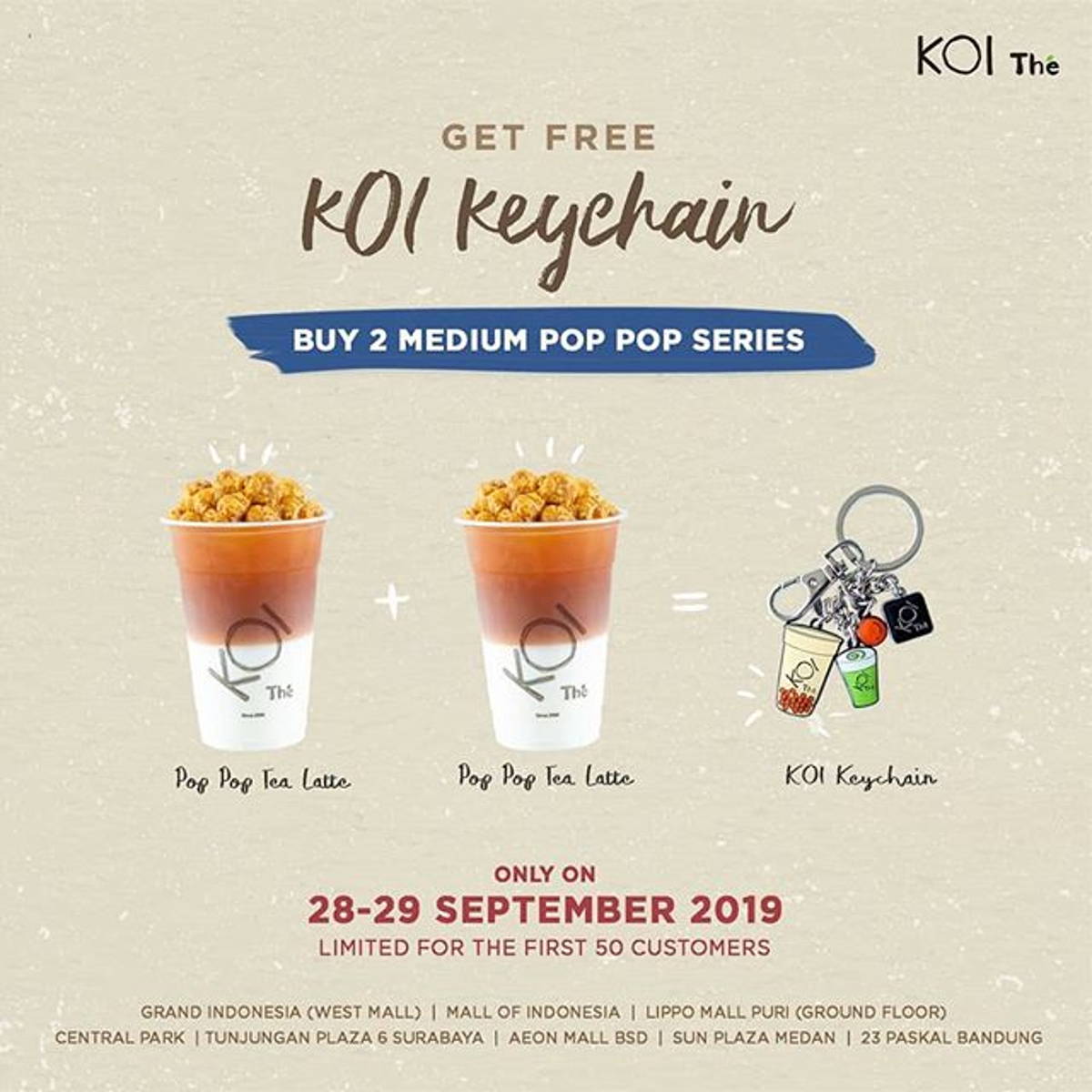 Katalog Promo: KOI Thé: Promo FREE KOI KEYCHAIN for a minimum purchase of 2 (two) medium size POP POP SERIES - 1