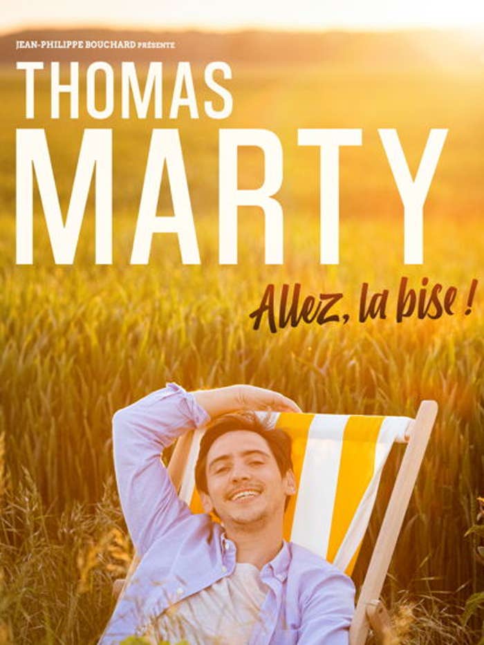 Thomas Marty - Allez la bise !