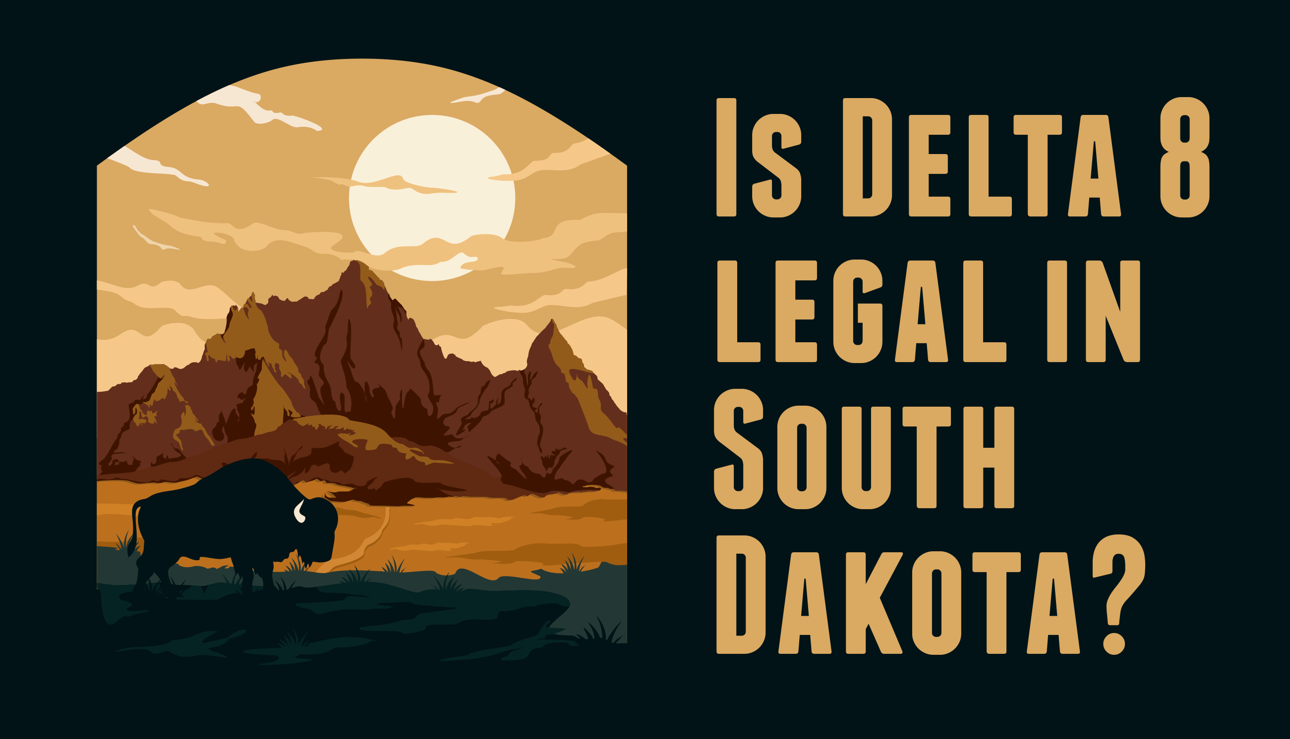 Is Delta 8 legal in South Dakota