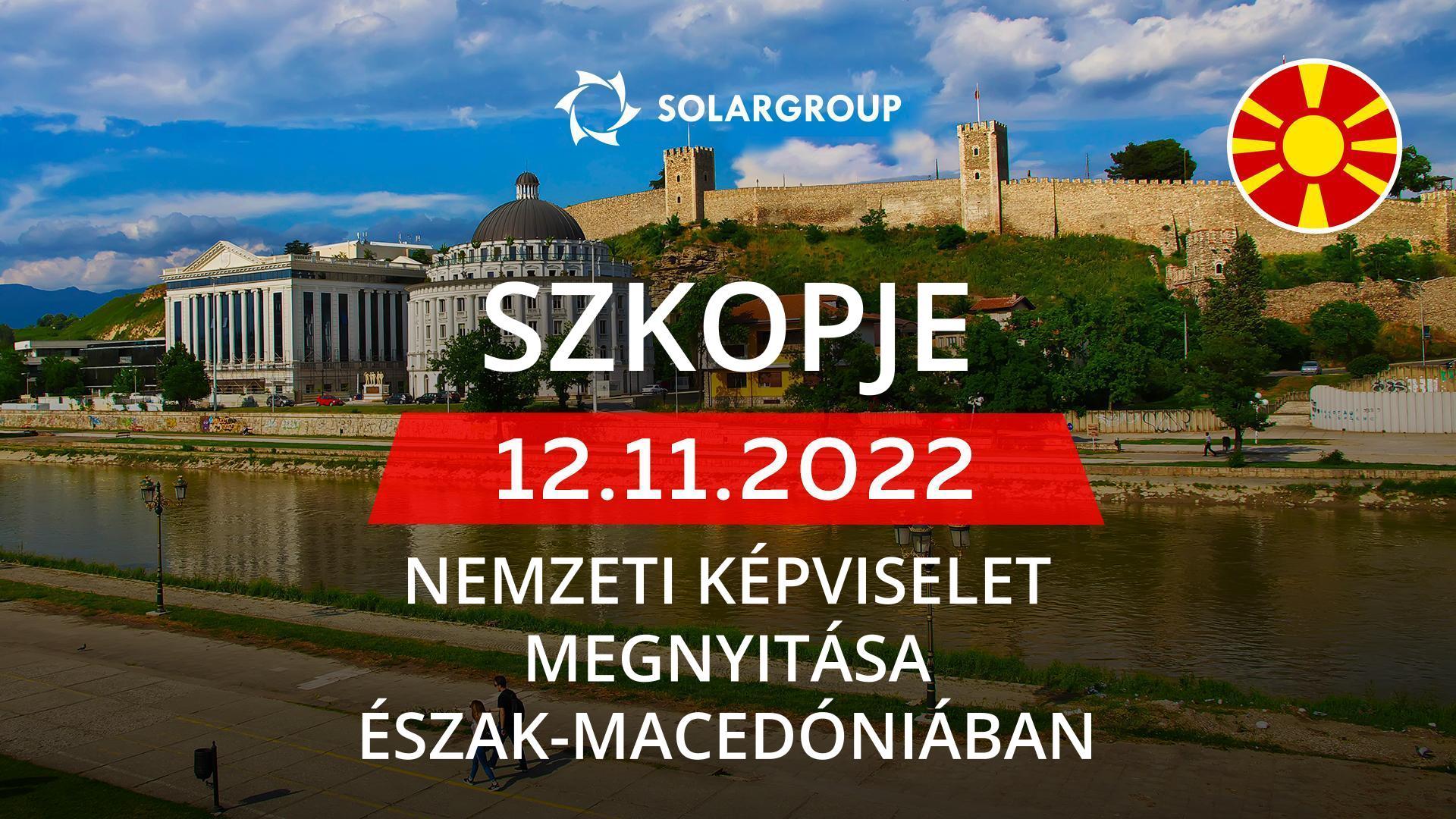 A SOLARGROUP megnyitja a nemzeti képviseletét Észak-Macedóniában
