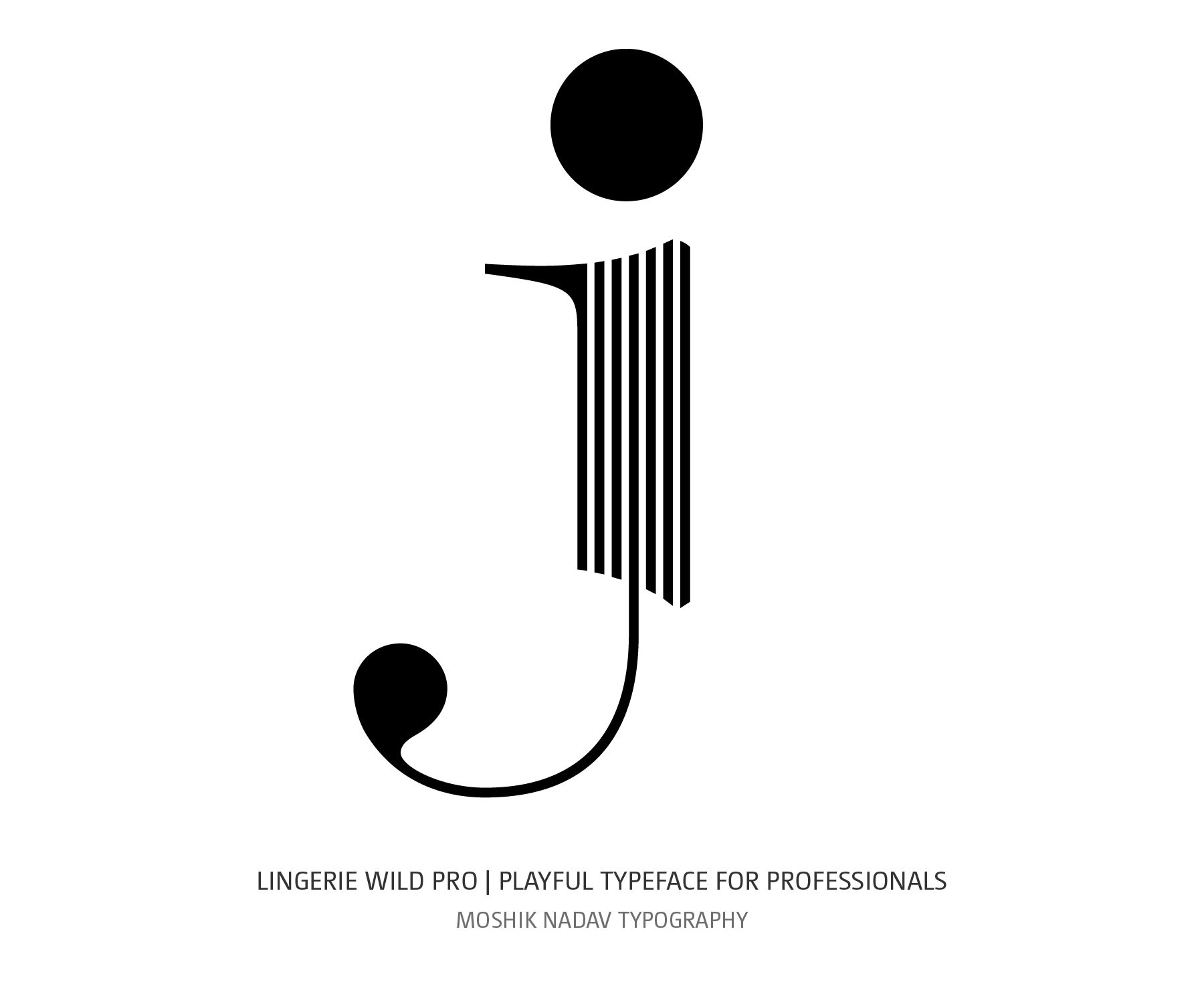 sexy lowercase j for beautiful logo design by Moshik Nadav Typography NYC