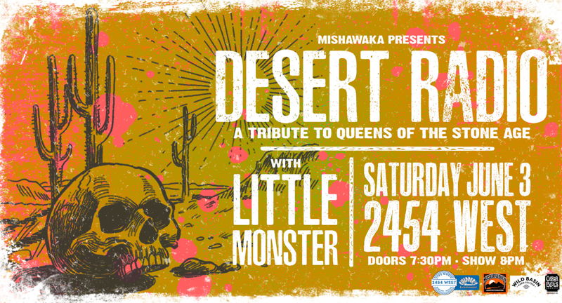 Desert Radio w/ Little Monster