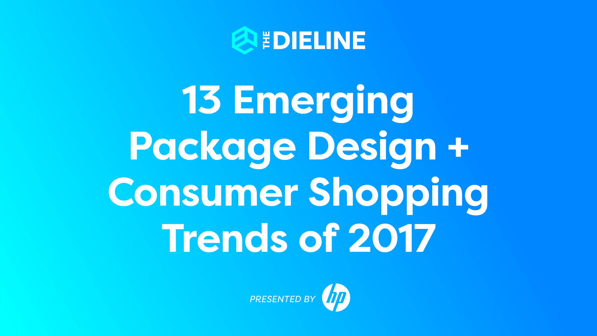 Featured image for 13 Emerging Package Design + Consumer Shopping Trends of 2017
