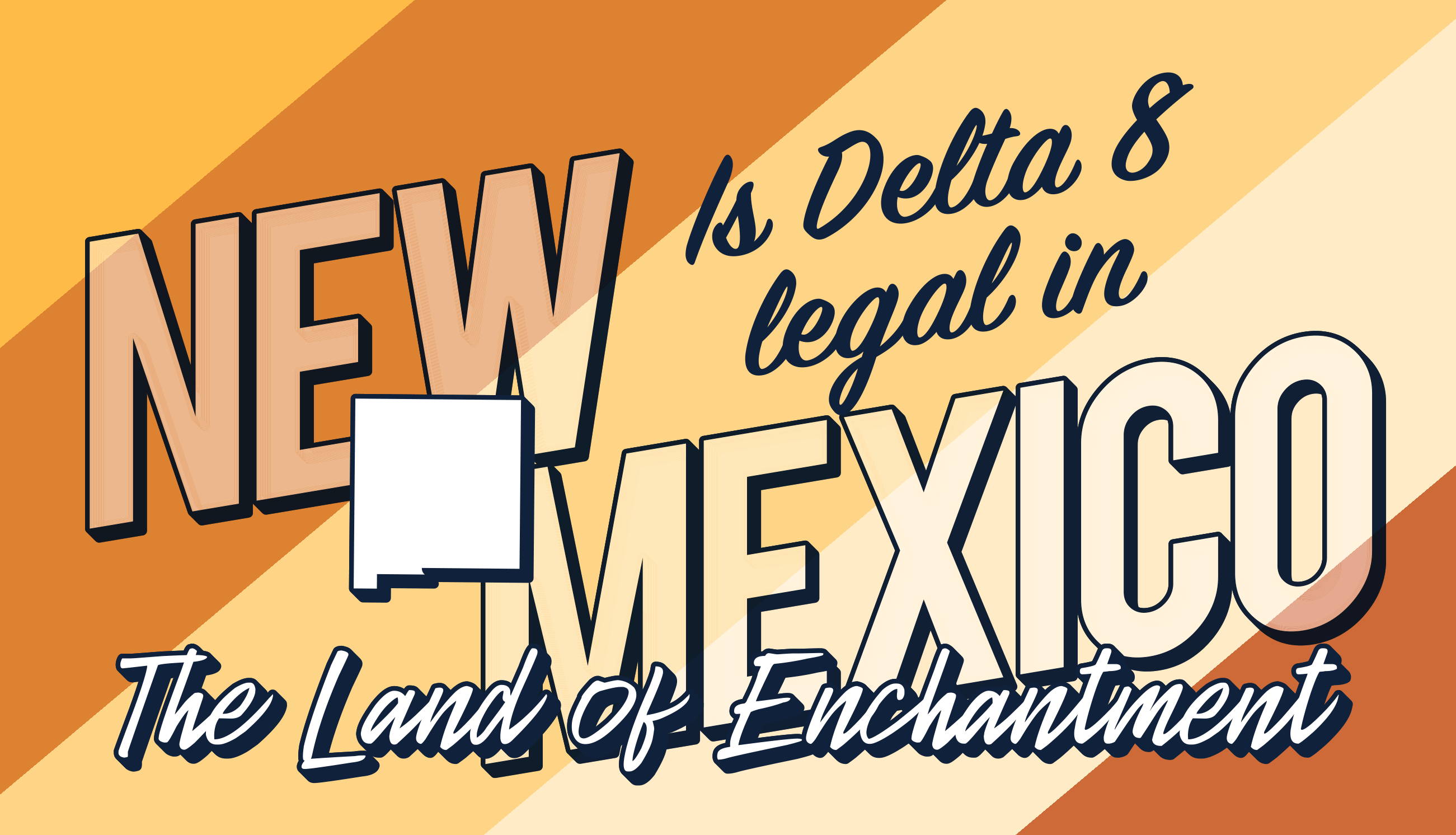 Is Delta 8 legal in New Mexico