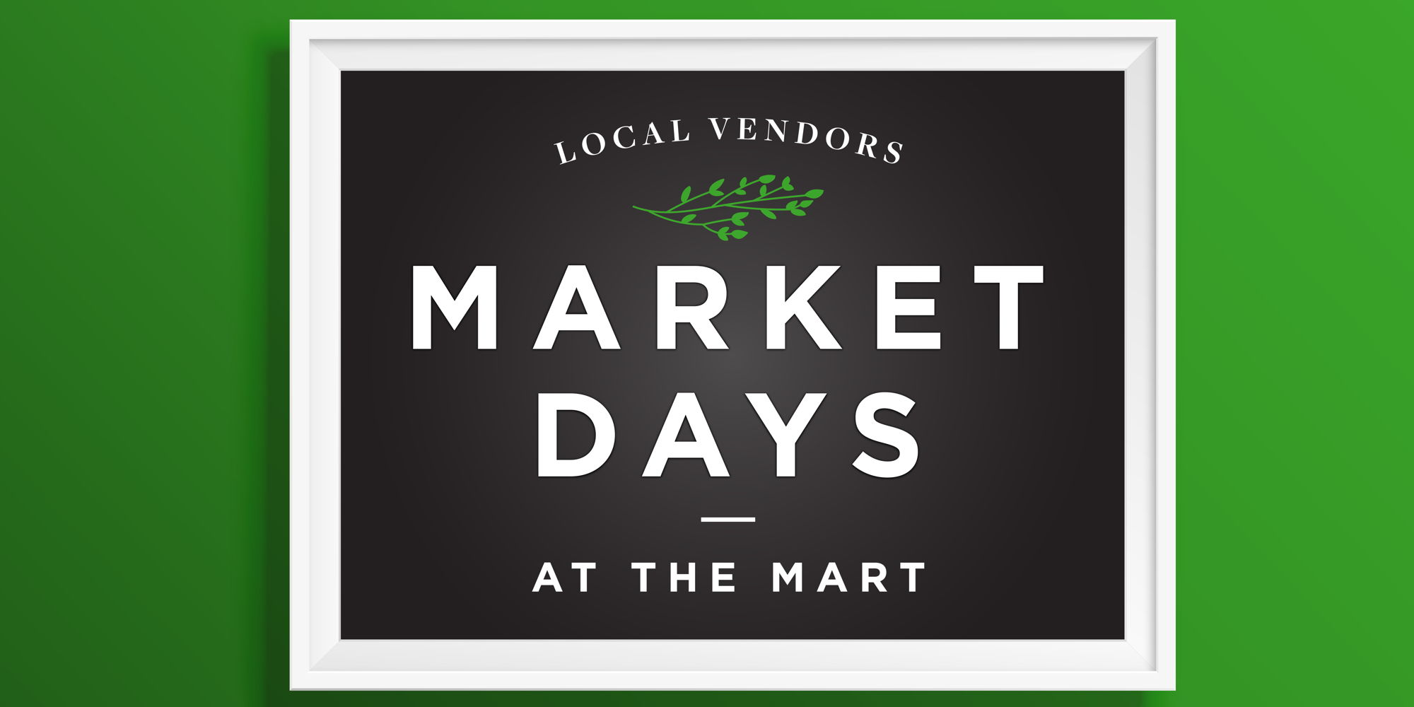 Market Days at The Mart promotional image