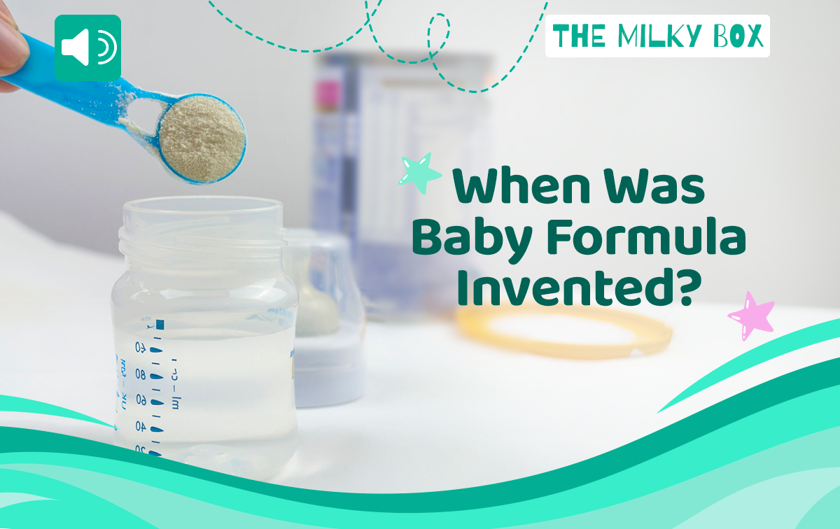 When Was Baby Formula Invented? | The Milky Box