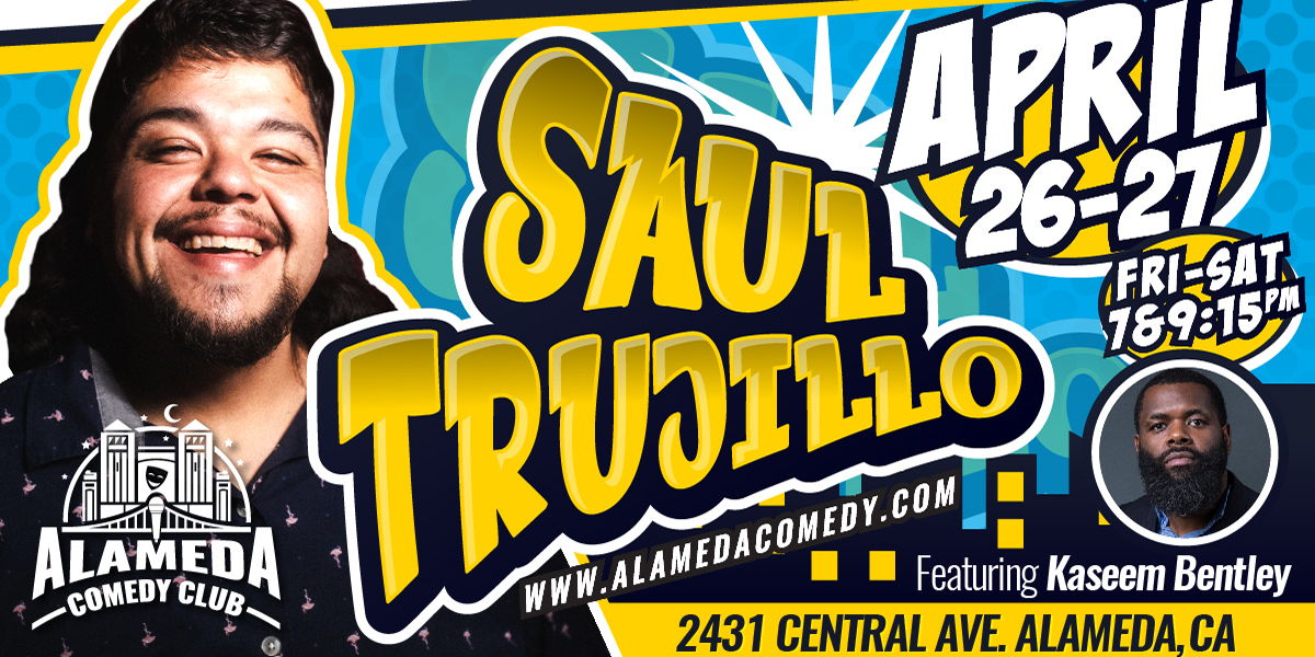 Saul Trujillo at the Alameda Comedy Club promotional image