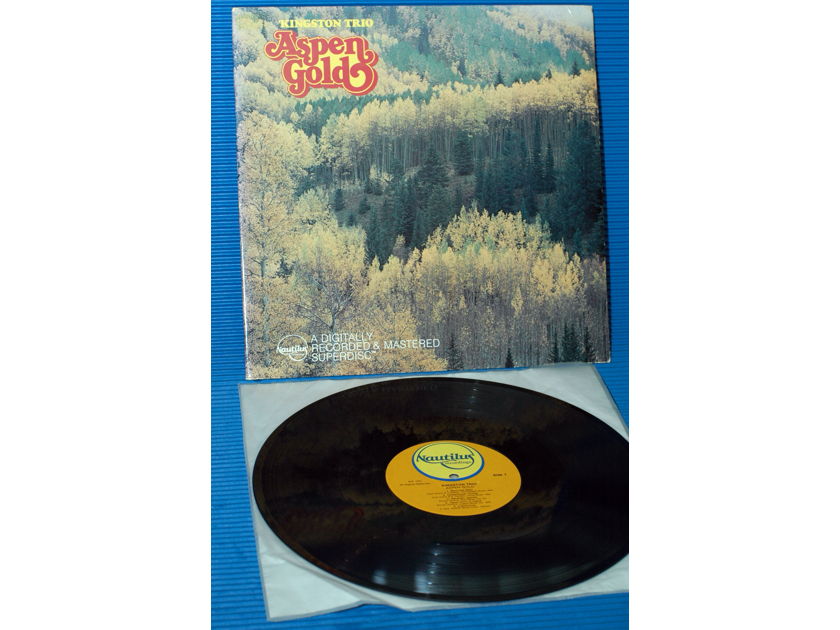 THE KINGSTON TRIO -  - "Aspen Gold" -  Nautilus Digital 1979