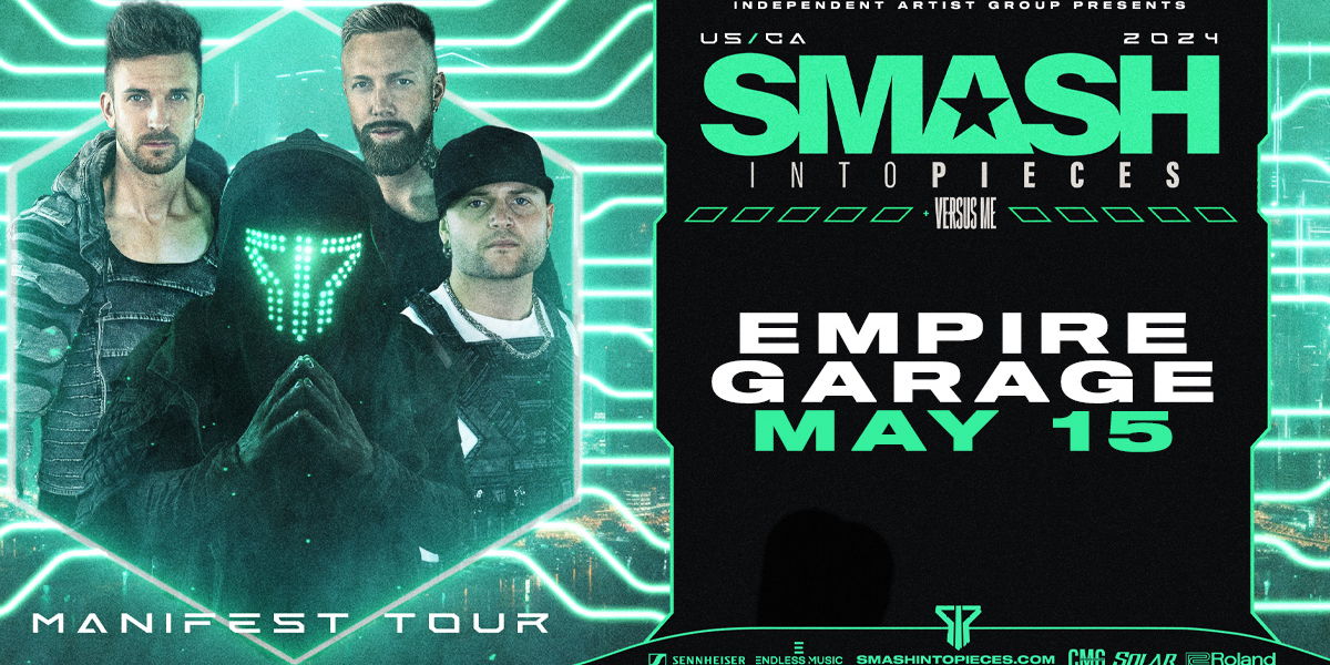 Empire Presents: Smash Into Pieces at Empire Garage promotional image