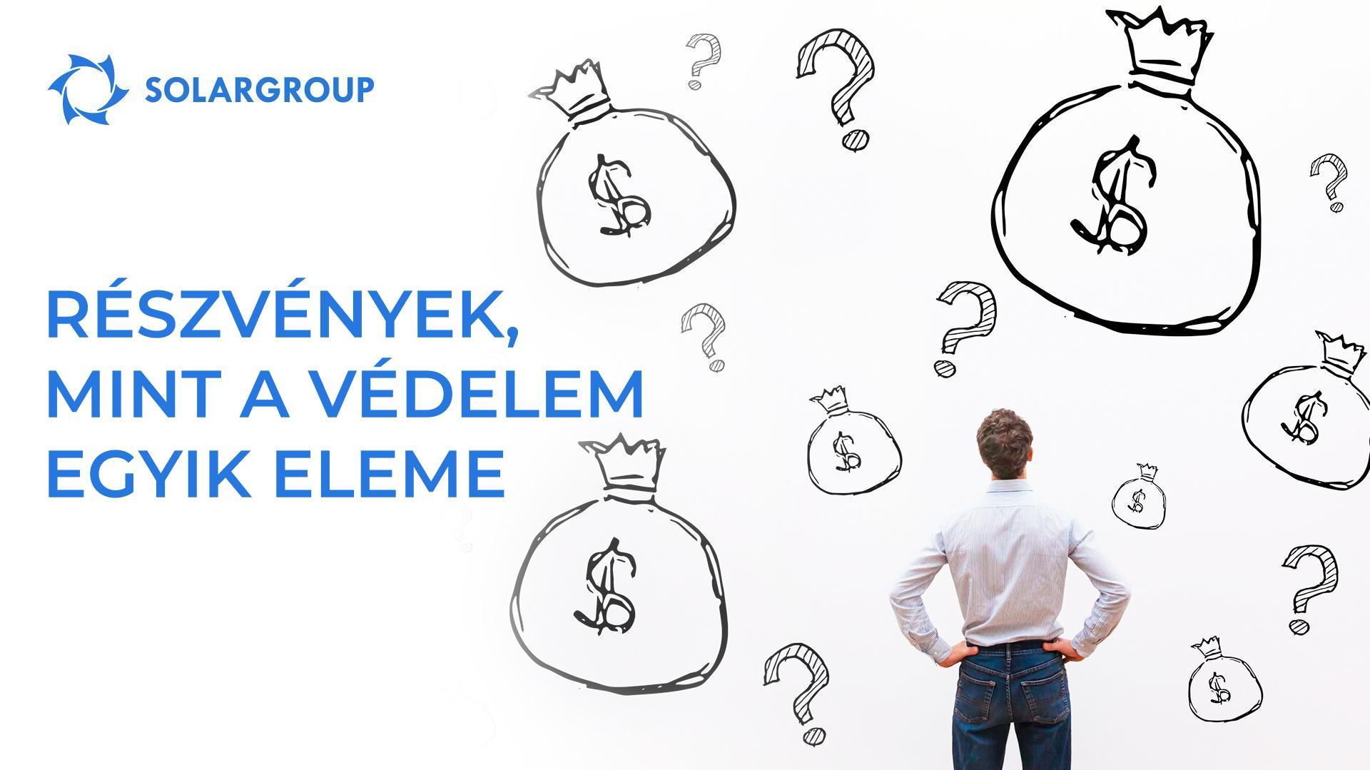 Részvények, mint a védelem egyik eleme