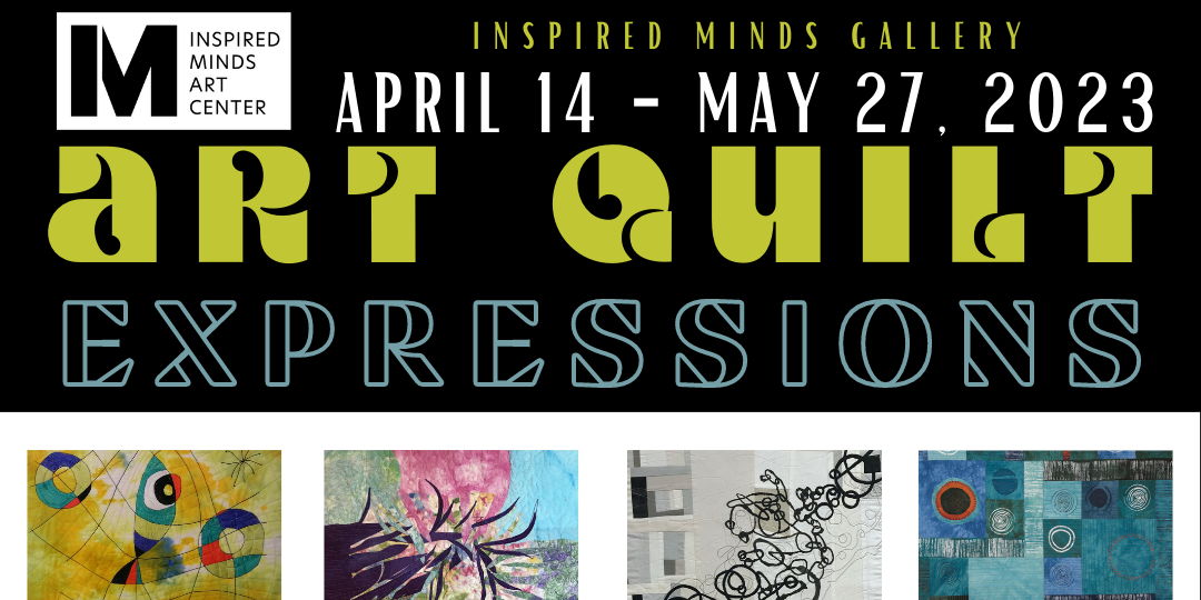Art Quilt Expressions: Opening Reception promotional image