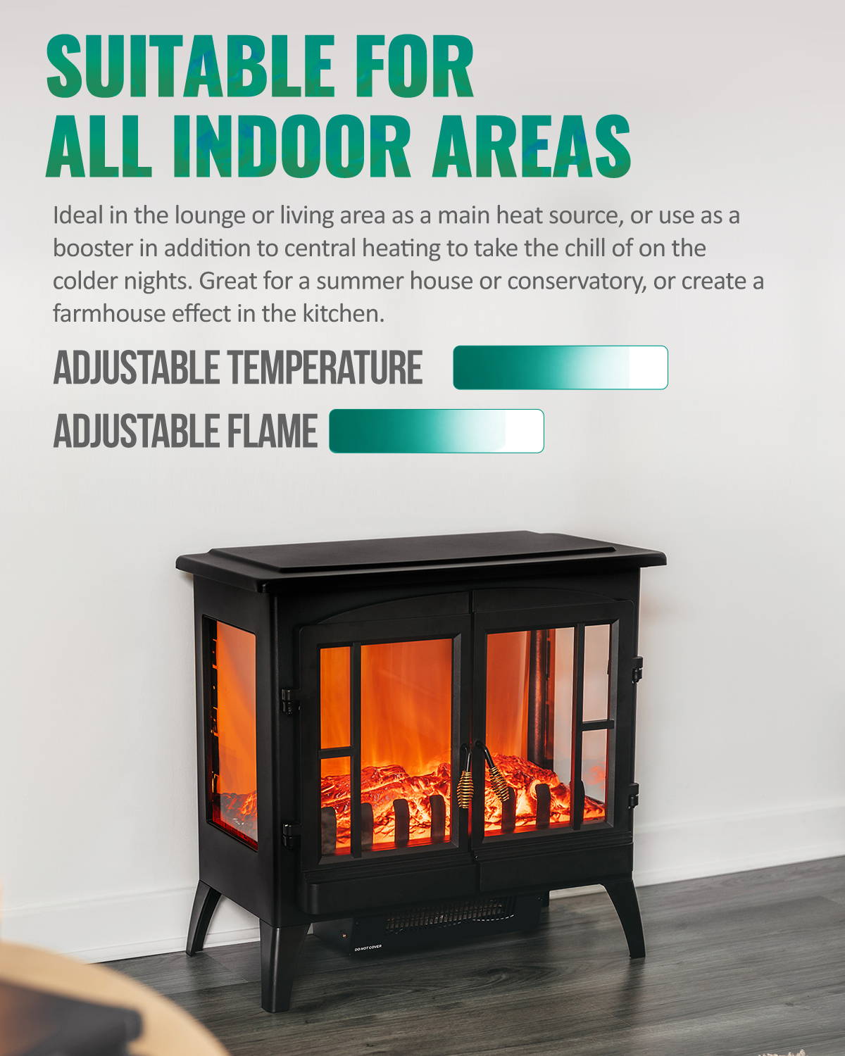Suitable For All Indoor Areas