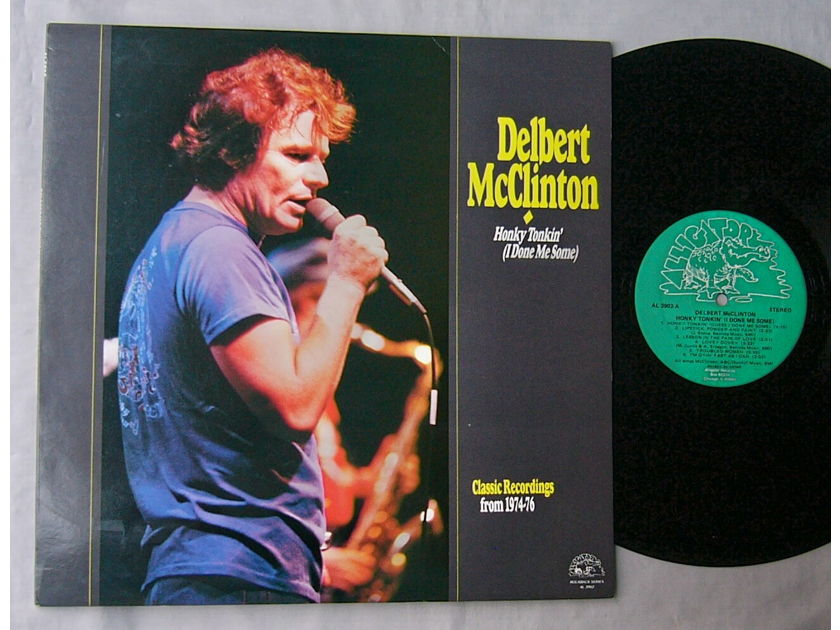 DELBERT McCLINTON LP~HONKY - TONKIN' / CLASSIC RECORDINGS  1974-76~Alligator blues album