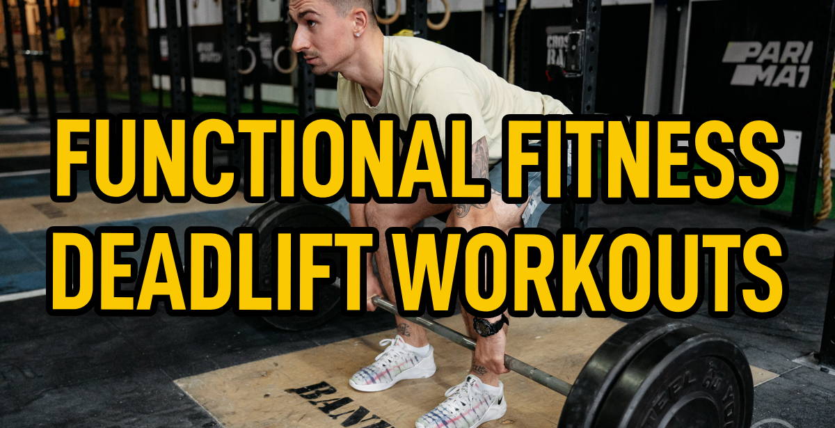 WBCM Functional Fitness Deadlift Workouts