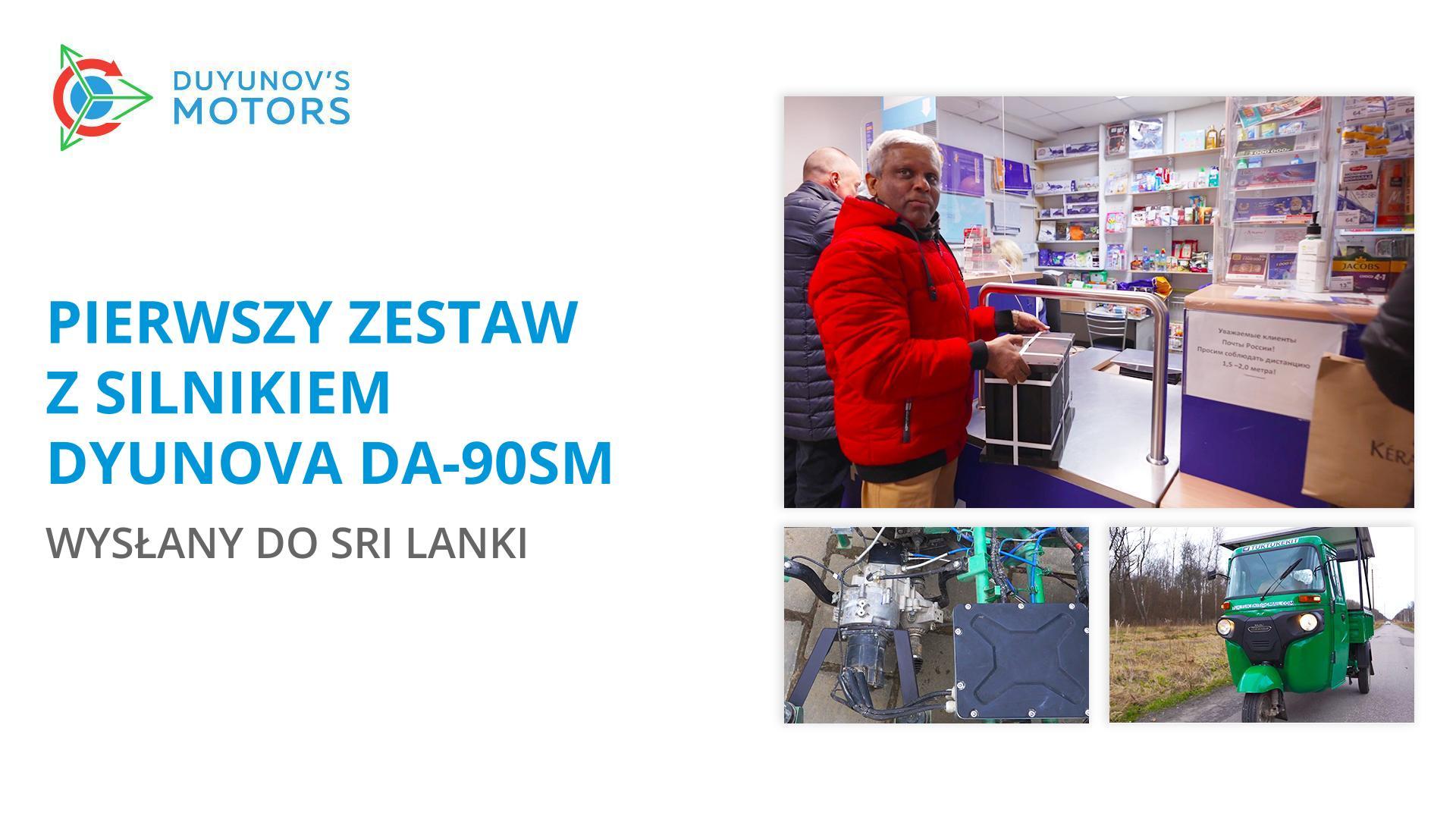 Pierwszy zestaw z silnikiem Dyunova DA-90SM wysłany do Sri Lanki
