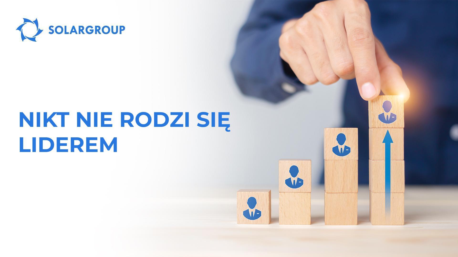 Nikt nie rodzi się liderem