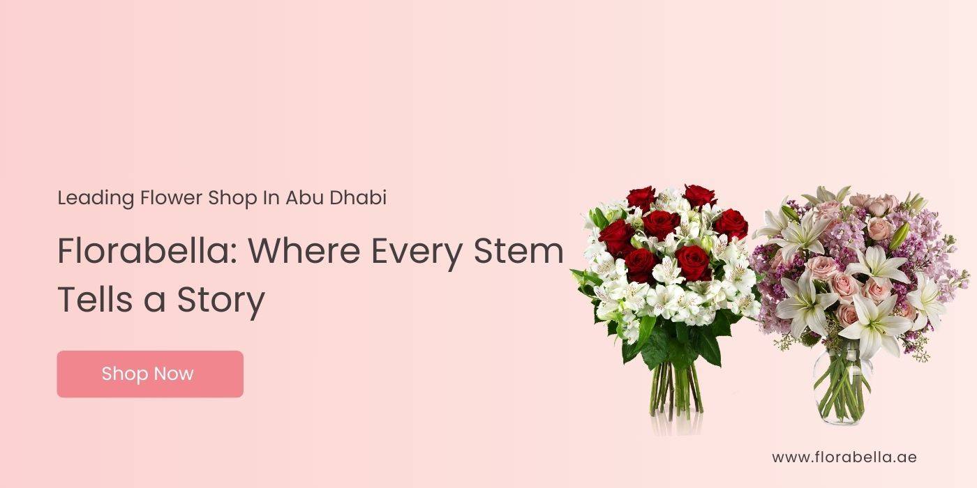 Buy Flowers In Abu dhabi, Flowers shop in Abu dhabi